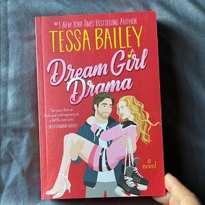 Dream Girl Drama Novel by Tessa Bailey